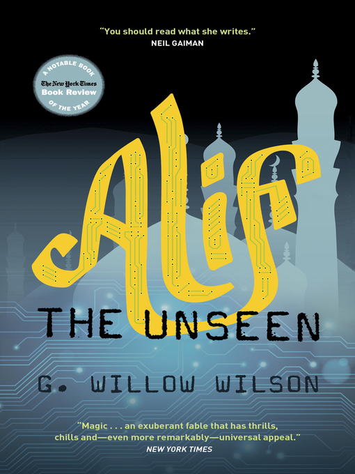Title details for Alif the Unseen by G. Willow Wilson - Available